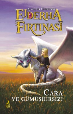 Ejderha Fırtınası Cara ve Gümüşhırsızı - Ren Kitap