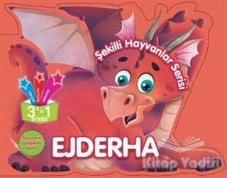 Ejderha - Şekilli Hayvanlar Serisi - Parıltı Yayınları