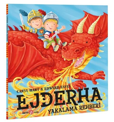 Ejderha Yakalama Rehberi - Beta Kids