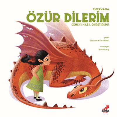 Ejderhana Özür Dilerim Demeyi Nasıl Öğretirsin? - 1