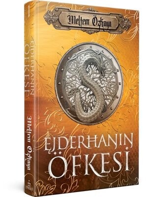 Ejderhanın Öfkesi (Ciltli) - Ephesus Yayınları