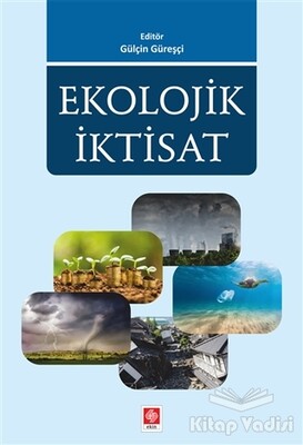 Ekolojik İktisat - Ekin Yayınevi