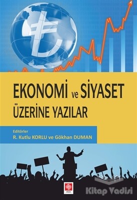 Ekonomi ve Siyaset Üzerine Yazılar - Ekin Yayınevi