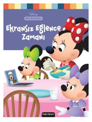 Ekransız Eğlence Zamanı - Disney Ben Büyürken - Doğan Egmont