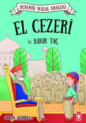 El Cezeri ve Bakır Taç - Timaş Çocuk