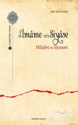 El-İmame ve’s-Siyase - Ankara Okulu Yayınları