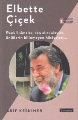 Elbette Çiçek - Literatür Yayınları