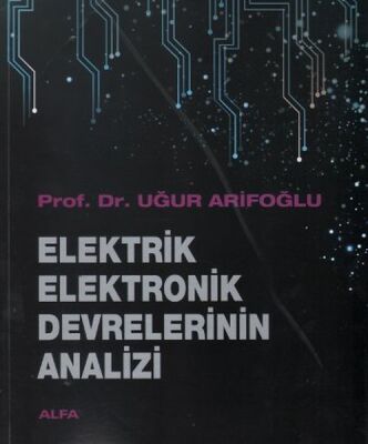 Elektrik Elektronik Devrelerinin Analizi - 1