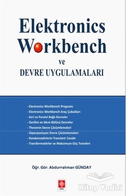 Elektronics Workbench ve Devre Uygulamaları - Ekin Yayınevi