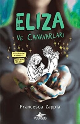 Eliza Ve Canavarları - Pegasus Yayınları