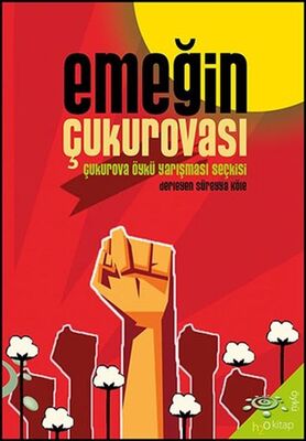 Emeğin Çukurovası - 1