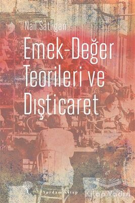 Emek-Değer Teorileri ve Dışticaret - 1