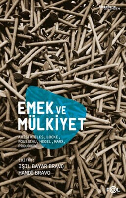 Emek ve Mülkiyet - Fol Kitap