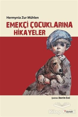 Emekçi Çocuklarına Hikayeler - 1