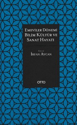 Emeviler Dönemi Bilim Kültür ve Sanat Hayatı (Ciltli) - 1