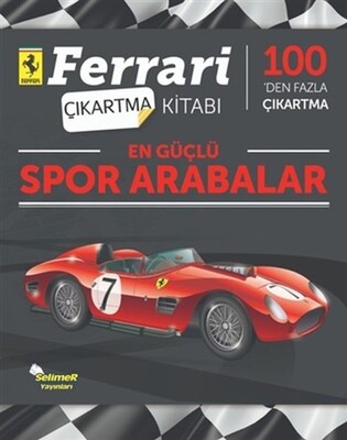 En Güçlü Spor Arabalar - Ferrari Çıkartma Kitabı - Selimer Yayınları