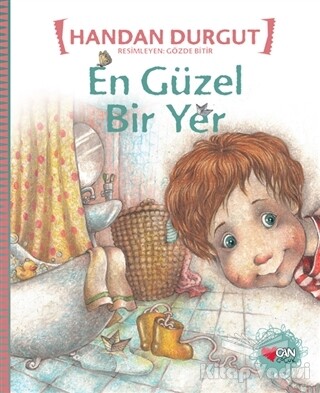 En Güzel Bir Yer - Can Çocuk Yayınları