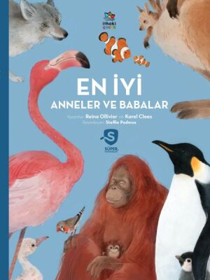 En İyi Anneler ve Babalar - Süper Hayvanlar Serisi - 1