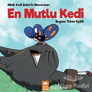 En Mutlu Kedi - Minik Kedi Şeker'in Maceraları - 1