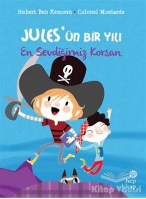 En Sevdiğimiz Korsan - Jules’ün Bir Yılı - 1