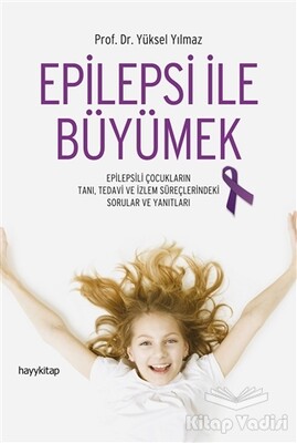 Epilepsi İle Büyümek - Hayy Kitap