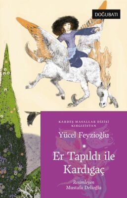 Er Tapıldı ile Kardıgaç - Kırgızistan Masalları - 1