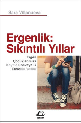 Ergenlik: Sıkıntılı Yıllar - 1