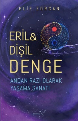 Eril & Dişil Denge – Andan Razı Olarak Yaşama Sanatı - Müptela Yayınları