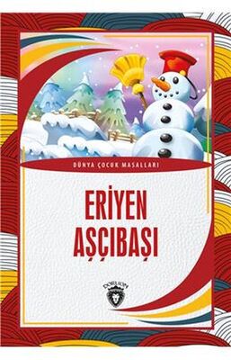 Eriyen Aşçıbaşı Dünya Çocuk Masalları 7 12 Yaş - 1