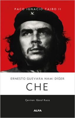 Ernesto Guevara Namı Diğer Che - Ciltli - 1