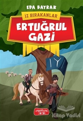 Ertuğrul Gazi - İz Bırakanlar - Yediveren Çocuk