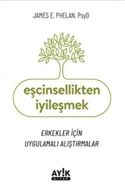 Eşcinsellikten İyileşmek - 1