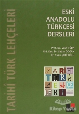 Eski Anadolu Türkçesi Dersleri - 2