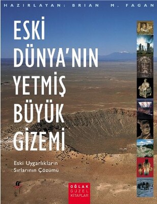 Eski Dünya’nın Yetmiş Büyük Gizemi - Oğlak Yayınları