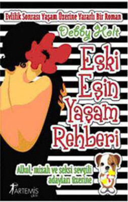 Eski Eşin Yaşam Rehberi - Artemis Yayınları