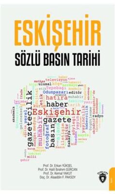 Eskişehir Sözlü Basın Tarihi - 1