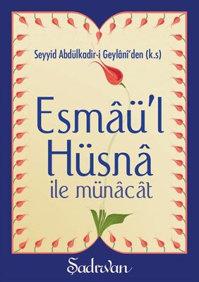 Esmaü'l Hüsna İle Münacat - 1