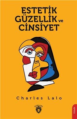 Estetik Güzellik Ve Cinsiyet - Dorlion Yayınları