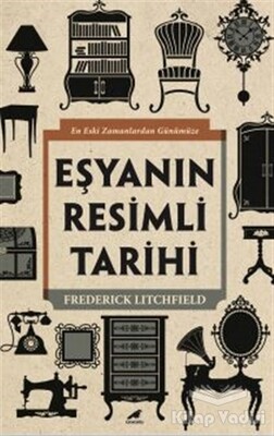 Eşyanın Resimli Tarihi - Kara Karga Yayınları