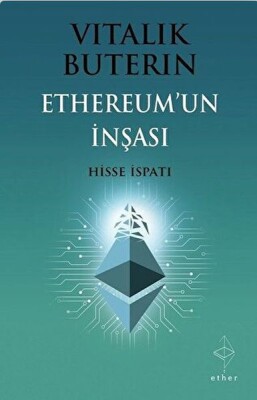 Ethereum'un İnşası: Hisse İspatı - Ether Yayınları