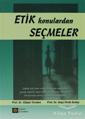 Etik Konulardan Seçmeler - 1