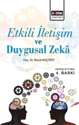 Etkili İletişim ve Duygusal Zeka - 1