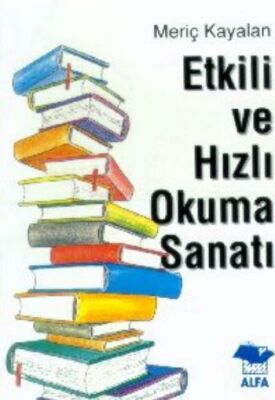 Etkili ve Hızlı Okuma Sanatı - 1