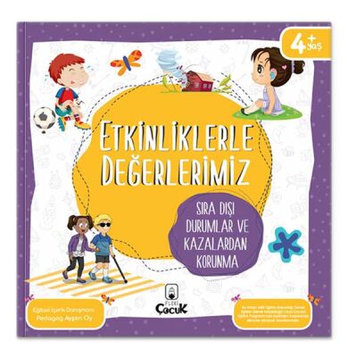 Etkinliklerle Değerlerimiz - Sıra Dışı Durumlar ve Kazalardan Korunma - 1