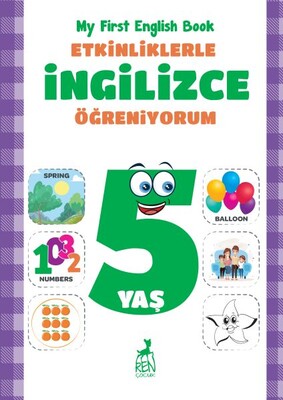 Etkinliklerle İngilizce Öğreniyorum 5 Yaş - My First English Book - Ren Kitap