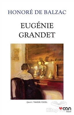 Eugenie Grandet - Can Sanat Yayınları