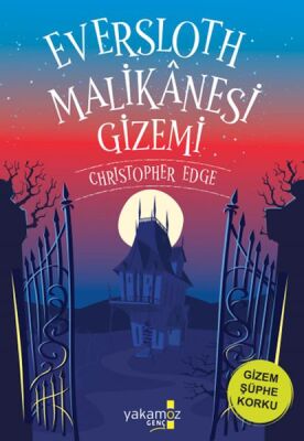 Eversloth Malikanesi Gizemi - 1