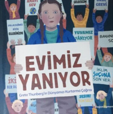 Evimiz Yanıyor - Greta Thunberg'in Dünyamızı Kurtarma Çağrısı - 1