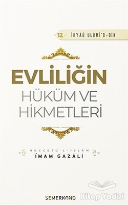 Evliliğin Hüküm ve Hikmetleri - Semerkand Yayınları