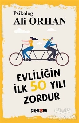 Evliliğin İlk 50 Yılı Zordur - Cenevre Fikir Sanat